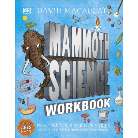 Mammoth Science Workbook Practise Your Science Skills with a Little Help from Some Mammoths
