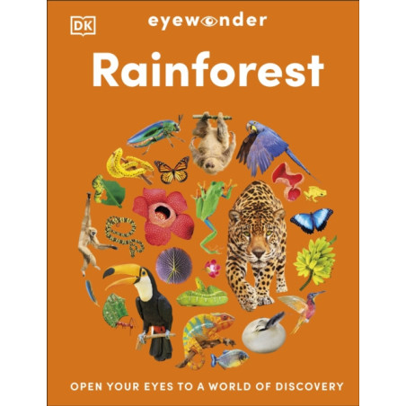 Eyewonder Rainforest Open Your Eyes to a World of Discovery