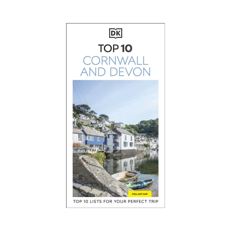 DK Top 10 Cornwall and Devon DK Top 10 Cornwall and Devon