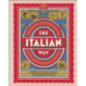The Italian Way Everything We Love about Italy