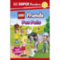 DK Super Readers Level 2 Lego Friends Pet Pals DK Super Readers Level 2 Lego Friends Pet Pals