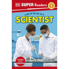 DK Super Readers Level 1 a Day in the Life of a Scientist