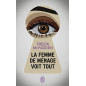 La femme de ménage voit tout