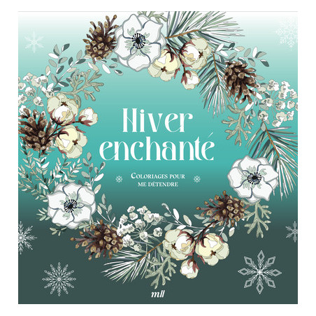 Hiver enchanté, Coloriages pour me détendre