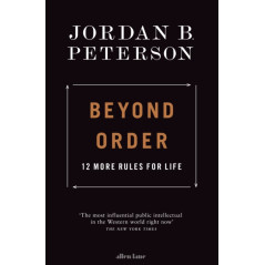Beyond Order : 12 More Rules for Life