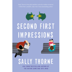 Second First Impressions : A heartwarming romcom from the bestselling author of The Hating Game