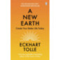 A New Earth : The life-changing follow up to The Power of Now. ‘My No.1 guru will always be Eckhart Tolle’ Chris Evans
