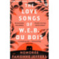 The Love Songs of W.E.B. Du Bois