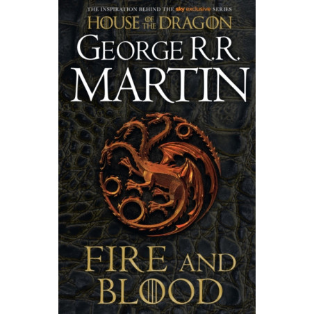 Fire and Blood : The Inspiration for Hbo’s House of the Dragon