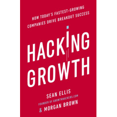 Hacking Growth : How Today's Fastest