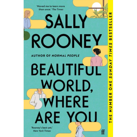 Beautiful World, Where Are You : The global number one bestseller with over a million copies sold