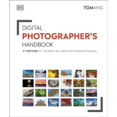 Digital Photographer's Handbook : 7th Edition of the Best