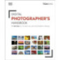 Digital Photographer's Handbook : 7th Edition of the Best-Selling Photography Manual