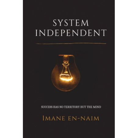 System Independent Success Has No Territory But the Mind