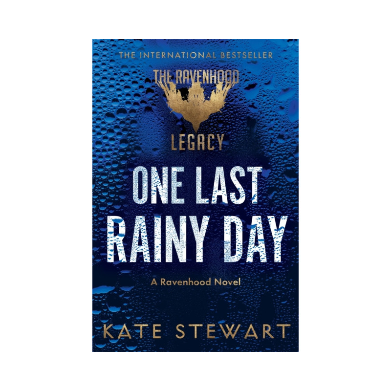 One Last Rainy Day A Ravenhood Legacy Novel