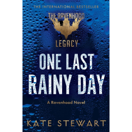 One Last Rainy Day A Ravenhood Legacy Novel