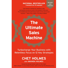 The Ultimate Sales Machine Turbocharge Your Business with Relentless Focus on 12 Key Strategies