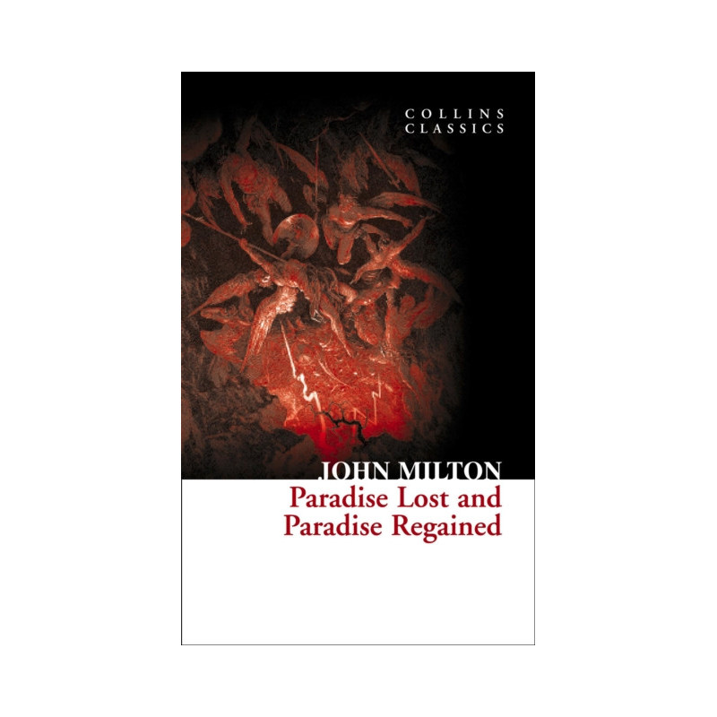 Paradise Lost and Paradise Regained