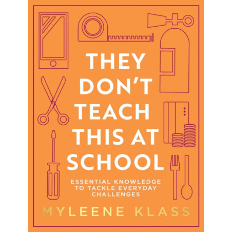 They Don't Teach This at School