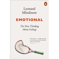 Emotional The New Thinking about Feelings