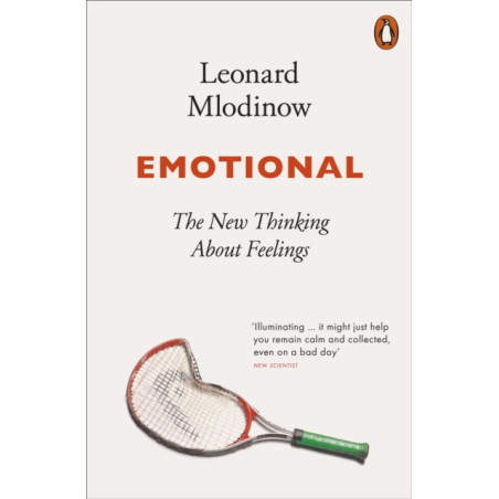 Emotional The New Thinking about Feelings
