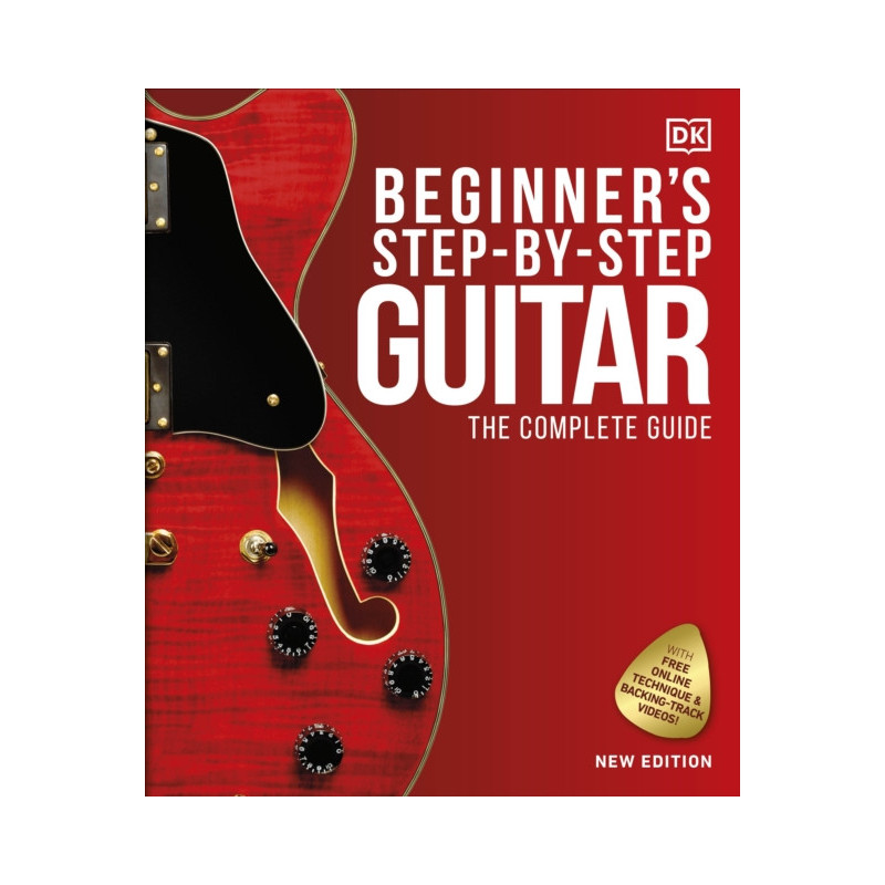 Beginner's Step-By-Step Guitar The Complete Guide
