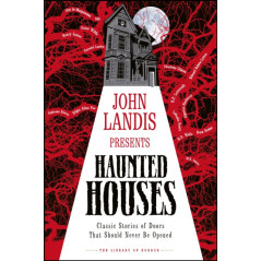 Haunted Houses Classic Tales of Doors That Should Never Be Opened