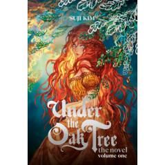 Under the Oak Tree: Volume 1 (The Novel)