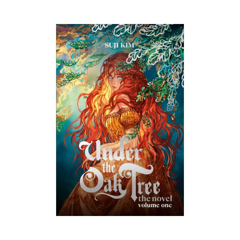 Under the Oak Tree: Volume 1 (The Novel)