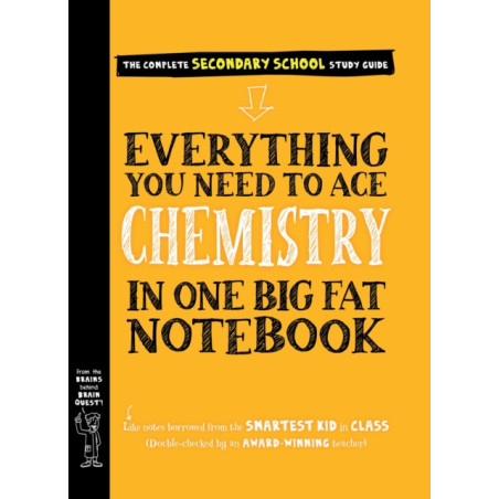 Everything You Need to Ace Chemistry in One Big Fat Notebook