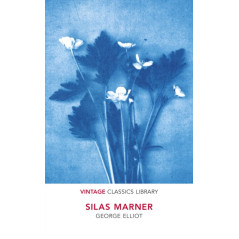 Silas Marner The Weaver of Raveloe