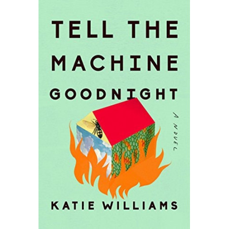 Tell the Machine Goodnight