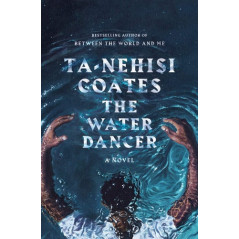 The Water Dancer A Novel