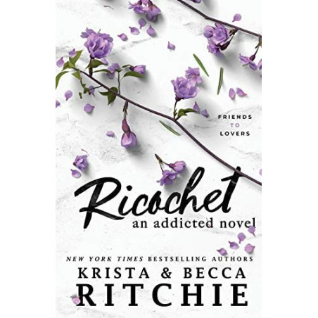 Ricochet An Addicted Novel
