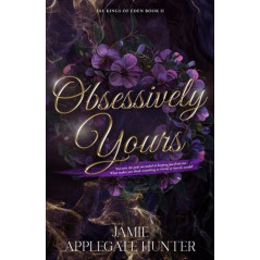 Obsessively Yours: Standalone Fantasy Fated Mates Romance (Fae Kings of Eden)