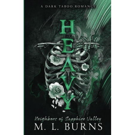 HEAVY: A Dark Taboo Romance (Neighbors of Sapphire Valley)