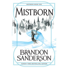 Mistborn : Mistborn Book One