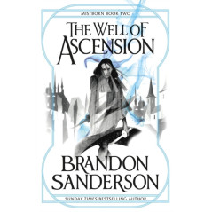 The Well of Ascension : Mistborn Book Two