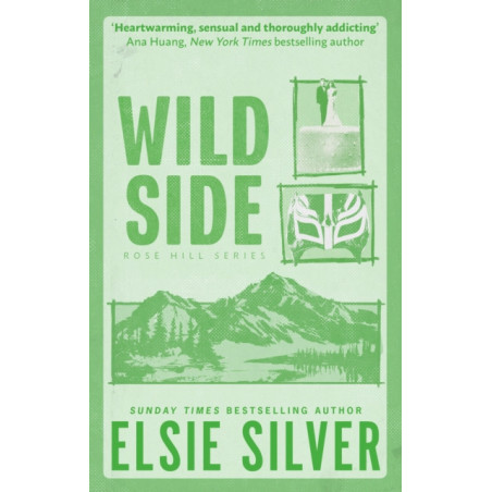 Wild Side : Discover the number 1 Sunday Times bestseller and your newest small town romance obsession!