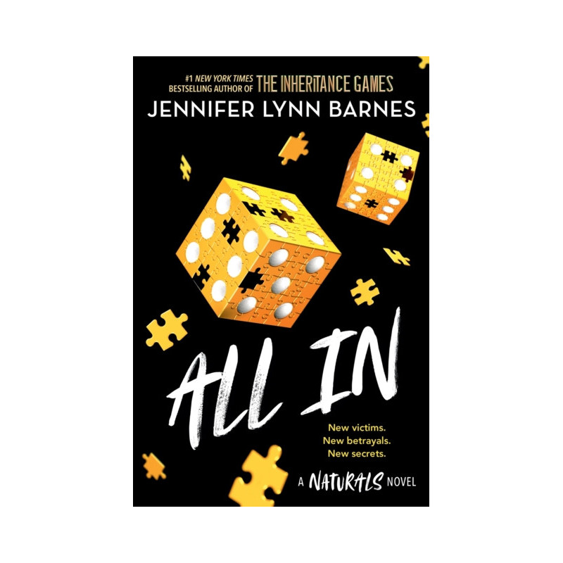 The Naturals: All In : Book 3 in this unputdownable mystery series from the author of The Inheritance Games The Naturals: All In : Book 3 in this unputdownable mystery series from the author of The Inheritance Games
