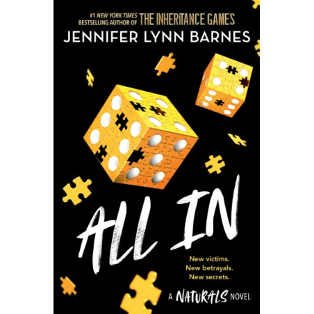 The Naturals: All In : Book 3 in this unputdownable mystery series from the author of The Inheritance Games