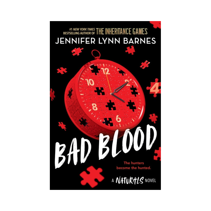 The Naturals: Bad Blood : Book 4 in this unputdownable mystery series from the author of The Inheritance Games