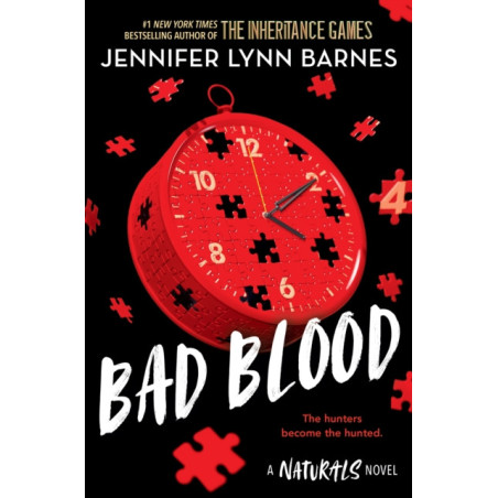 The Naturals: Bad Blood : Book 4 in this unputdownable mystery series from the author of The Inheritance Games