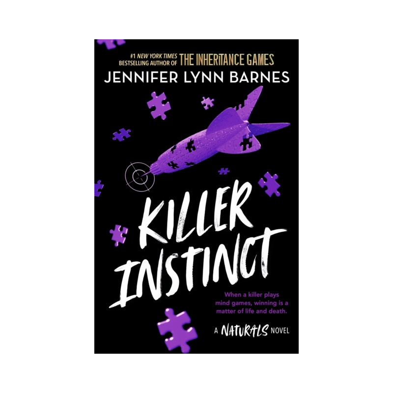 The Naturals: Killer Instinct : Book 2 in this unputdownable mystery series from the author of The Inheritance Games The Naturals: Killer Instinct : Book 2 in this unputdownable mystery series from the author of The Inheritance Games