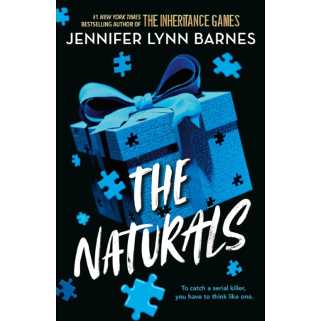 The Naturals : Book 1 Cold cases get hot in this unputdownable mystery from the author of The Inheritance Games