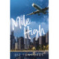 Mile High : The unputdownable first book in TikTok sensation, the Windy City serie Mile High : The unputdownable first book in TikTok sensation, the Windy City serie