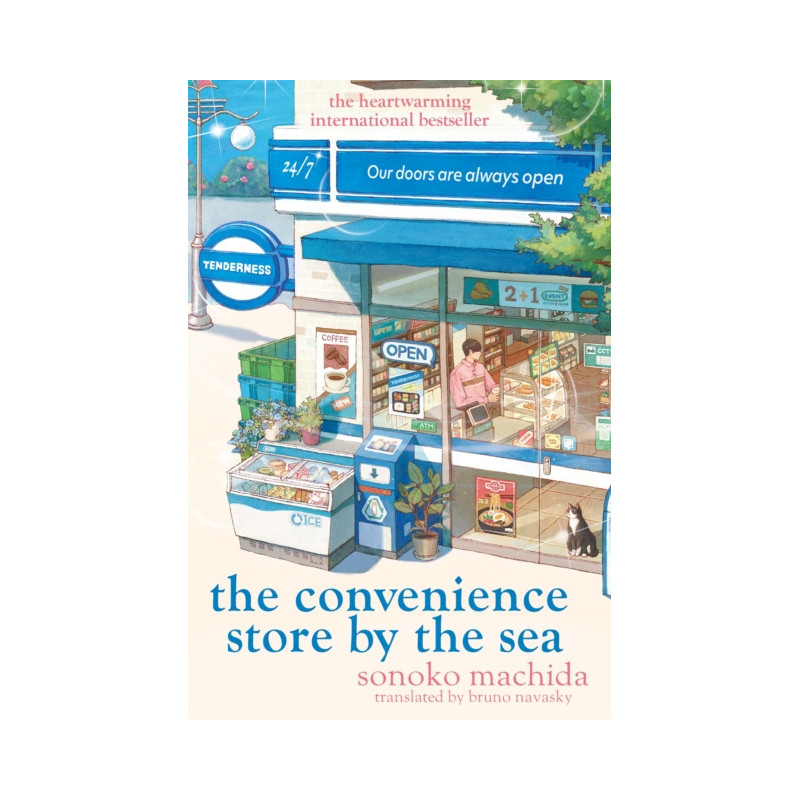 The Convenience Store by the Sea : The quirky, charming Japanese sensation with over half a million copies sold worldwide The Convenience Store by the Sea : The quirky, charming Japanese sensation with over half a million copies sold worldwide