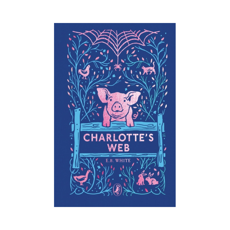 Charlotte's Web : 70th Anniversary Edition