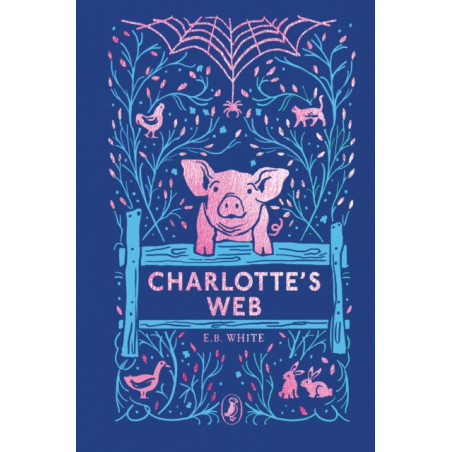 Charlotte's Web : 70th Anniversary Edition