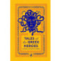 Tales of the Greek Heroes